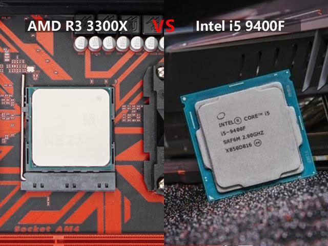 R3 3300X和i5-9400F游戲?qū)Ρ饶膫€(gè)值得入手 R3 3300X和i5-9400F游戲?qū)Ρ仍u(píng)測(cè)