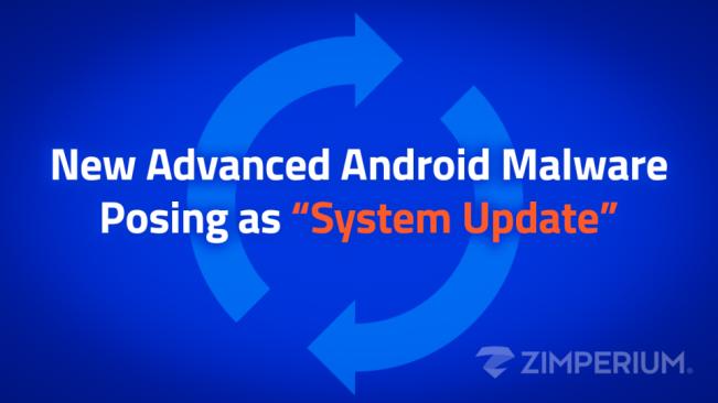 新型 Android 惡意軟件冒充為
